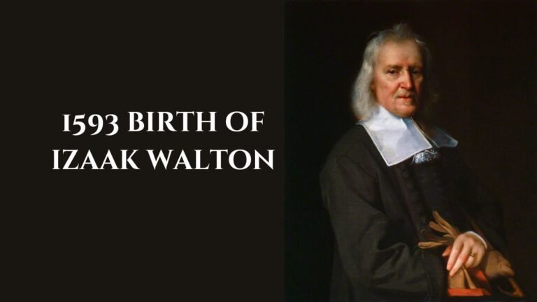 1593 birth of izaak walton